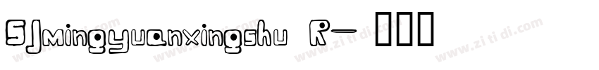 SJmingyuanxingshu R字体转换